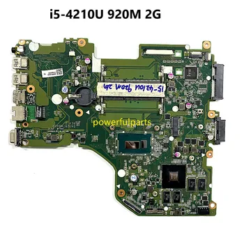 100% Работи За Acer ASPIRE E5-573 E5-573G дънна Платка i5-4210U процесор + Графичен 920 М 2 Г NBMVM11003 DA0ZRTMB6D0 Тестван Нормално