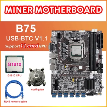 B75 12 Карта на БТК дънна Платка за майнинга + процесор G1610 + Fan охлаждане + rj-45 Мрежов кабел 12XUSB3.0 (PCIE) Слот LGA1155 DDR3 Оперативна памет, MSATA