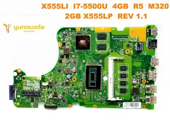 Оригинал за ASUS X555LP дънна платка на лаптоп X555LI I7-5500U 4 GB R5 M320 2 GB X555LP REV 1.1 тестван добро безплатна доставка