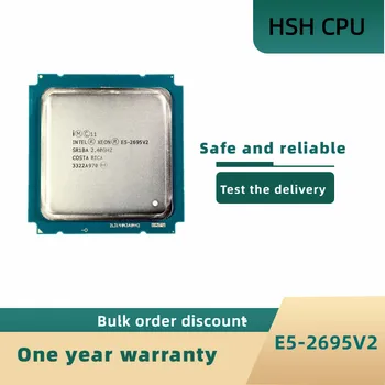 Процесор Intel Xeon E5 2695 v2 2.40 Ghz 30 MB 12-Ядрен 115 W LGA 2011 SR1BA E5 2695V2 Сървърен процесор cpu